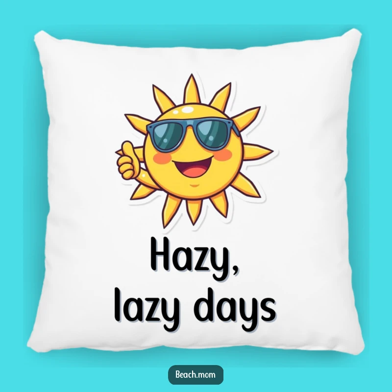 Funny Sun Shades Pillow: Comfy Cheer & Positive Vibes, Gift