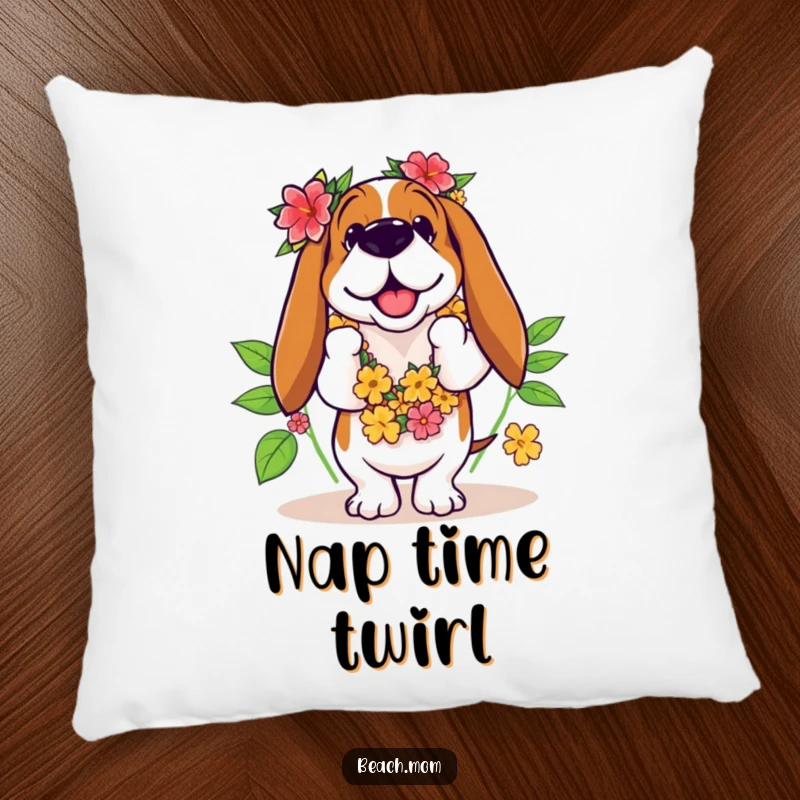 Funny Basset Hound pillow featuring a dog wearing a leis and hilariously trying to hula dance on its tummy.