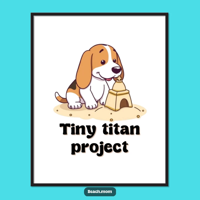 Funny Basset Hound Sandcastle Print - Determined Beach Dweller Art Gift