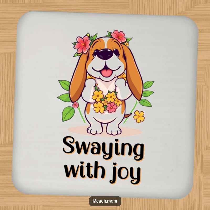 Funny Basset Hound coaster showing a dog wearing a leis and hilariously trying to perform a hula dance.