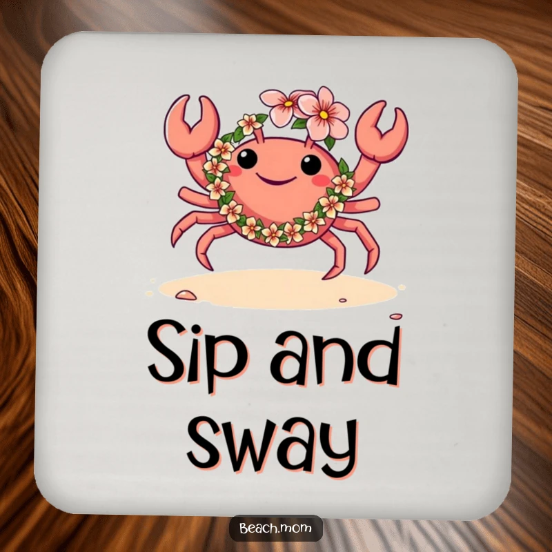Funny drink coaster with a crab wearing a flower lei and dancing on the sand, a humorous and protective addition to any table.