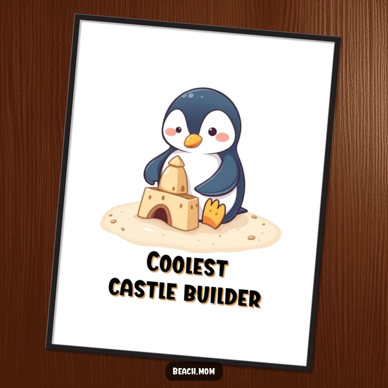 Funny penguin diligently building a sandcastle with its flippers, presented as a vibrant wall poster, capturing a moment of pure beach joy.