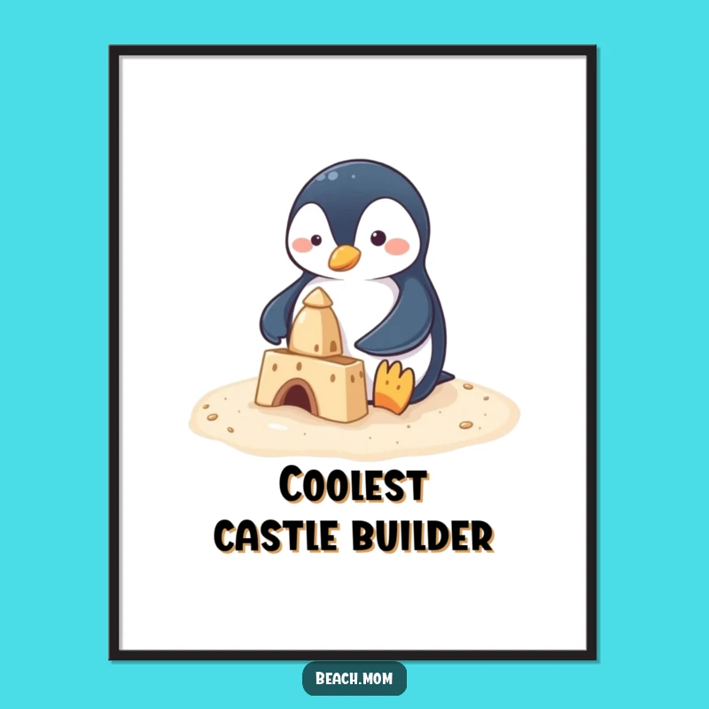 Funny Penguin Sandcastle Poster: Whimsical Beach Art Print for Penguin Enthusiasts