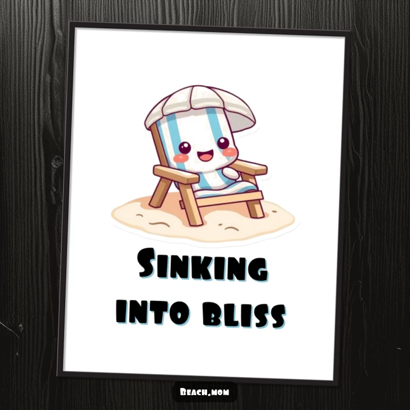 Funny beach chair poster, cartoon chair sinking into sand, representing ultimate relaxation and coastal charm.