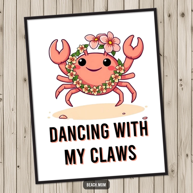Funny poster print of a crab wearing a flower lei and dancing on the sand, a cheerful and humorous tropical illustration.