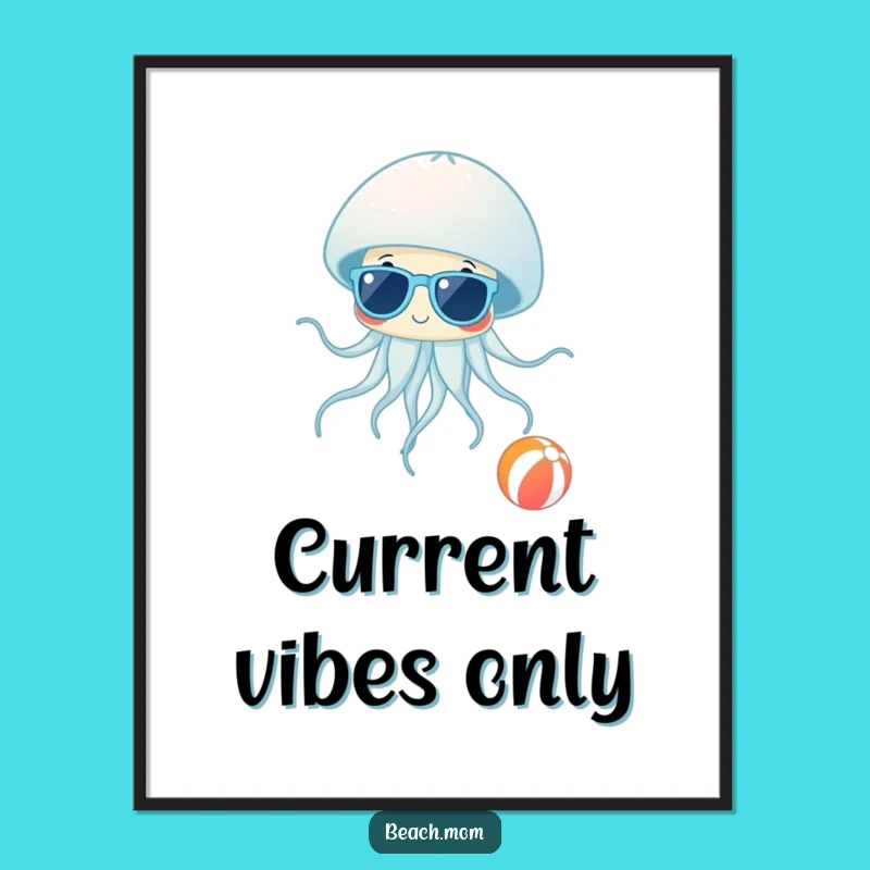 Funny Jellyfish Shades Poster: Hilarious Beach Wall Art, Quirky Funny Gift