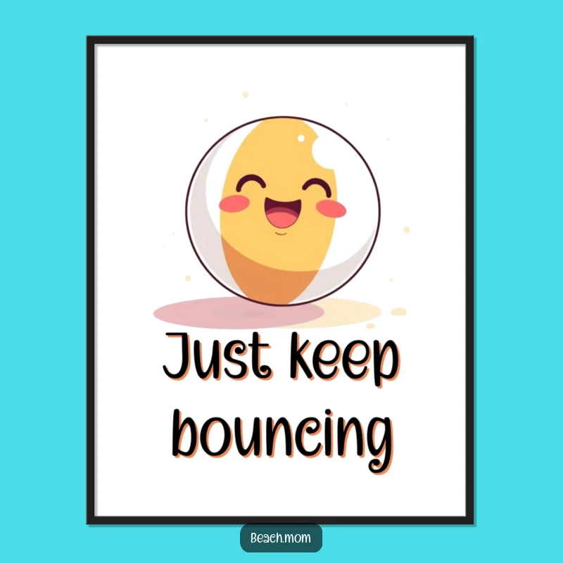 Funny Beach Ball Poster: Joyful Wall Art for Sunny Room Decor
