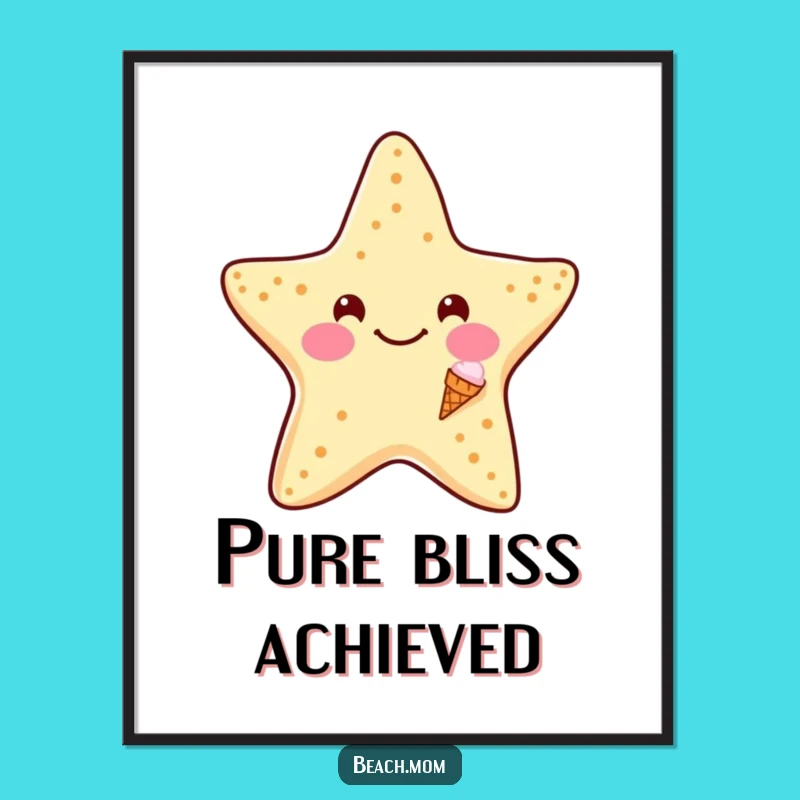 Funny Starfish Ice Cream Poster: Hilarious Sweet Wall Art, Quirky Funny Gift