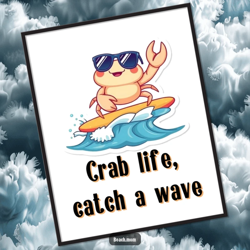 Funny Free Printable Wall Art: A cute crab wearing sunglasses, surfing on a tiny wave, radiating cool beach energy.