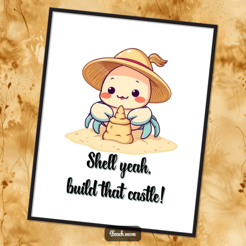 Funny Free Printable Wall Art of a Kawaii crab in a sun hat attempting to build a sandcastle on the beach.