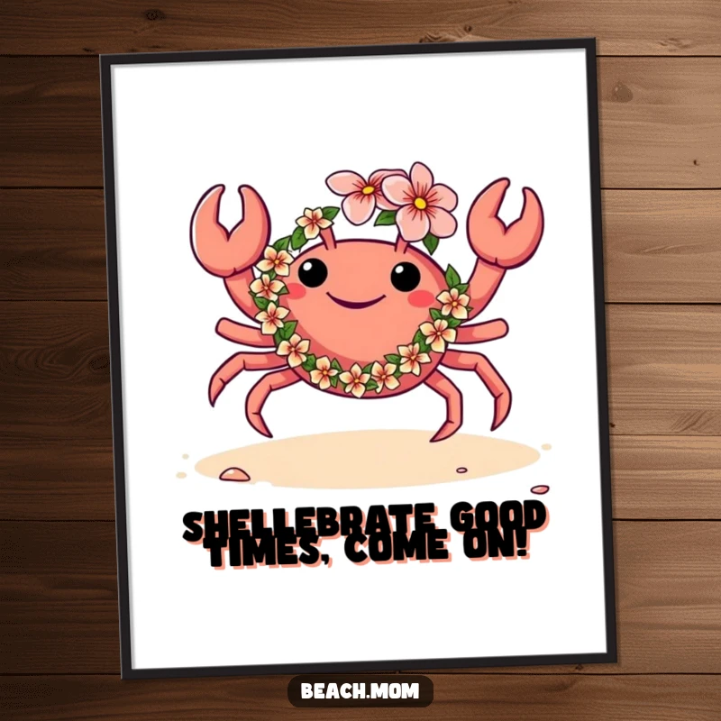 Funny Free Printable Wall Art: A crab joyfully dances on the sand, wearing a festive and colorful flower lei.