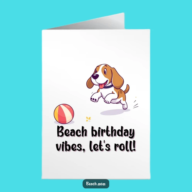 Free Printable Basset Hound Birthday Card: Beach Dog Ball Chase Downloadable