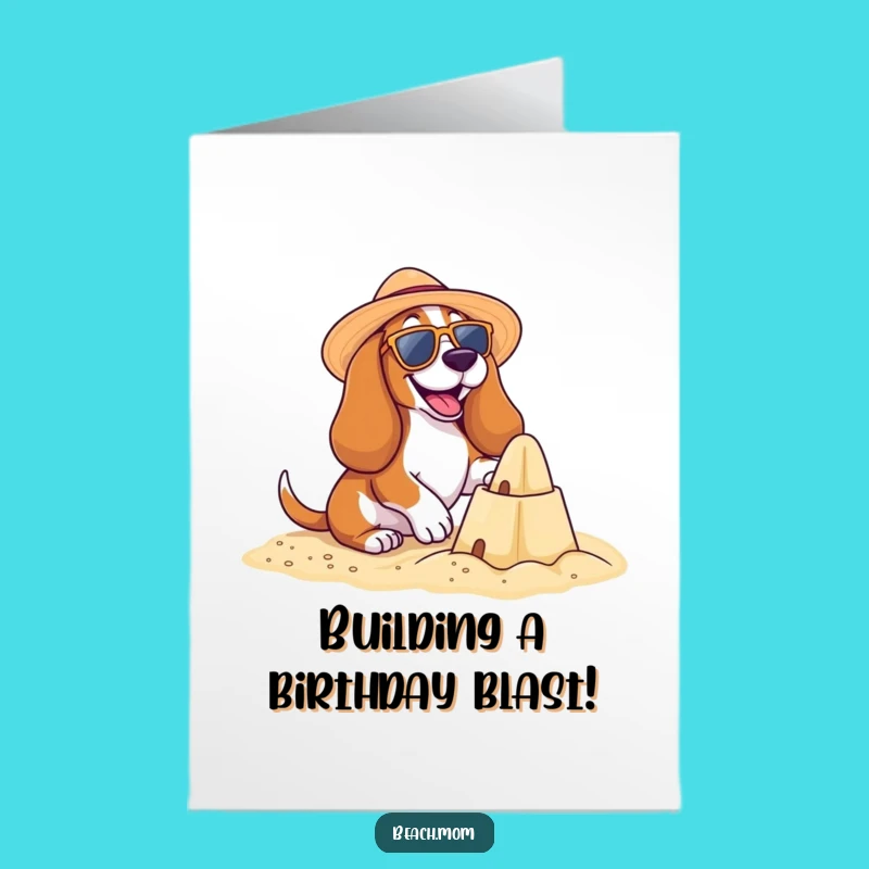 Free Printable Basset Hound Beach Birthday Card: Funny Pup Sandcastle Download