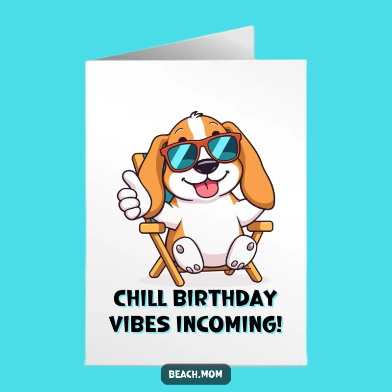 Free Printable Birthday Card: Cool Basset Hound Giving Thumbs Up, Chill Dog Gift