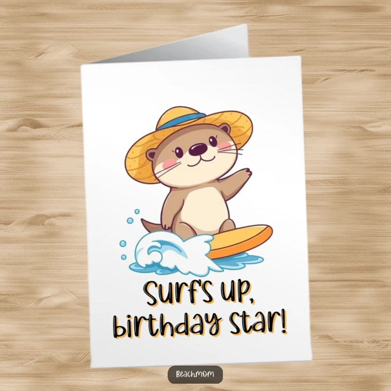 Funny Free Printable Birthday Card: Cute sea otter in a sun hat, happily surfing a small wave, beach vibes.