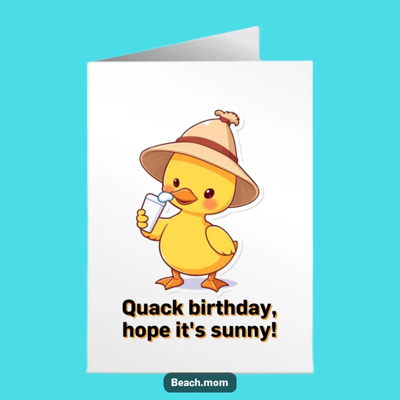 Funny Free Printable Birthday Card: Duck Sunbathing, Hilarious Downloadable Surprise!