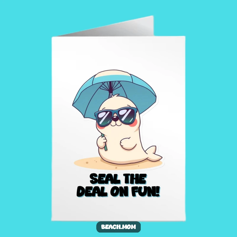 Funny Free Printable Birthday Card: Kawaii Seal Beach Vibes - Sunny Download