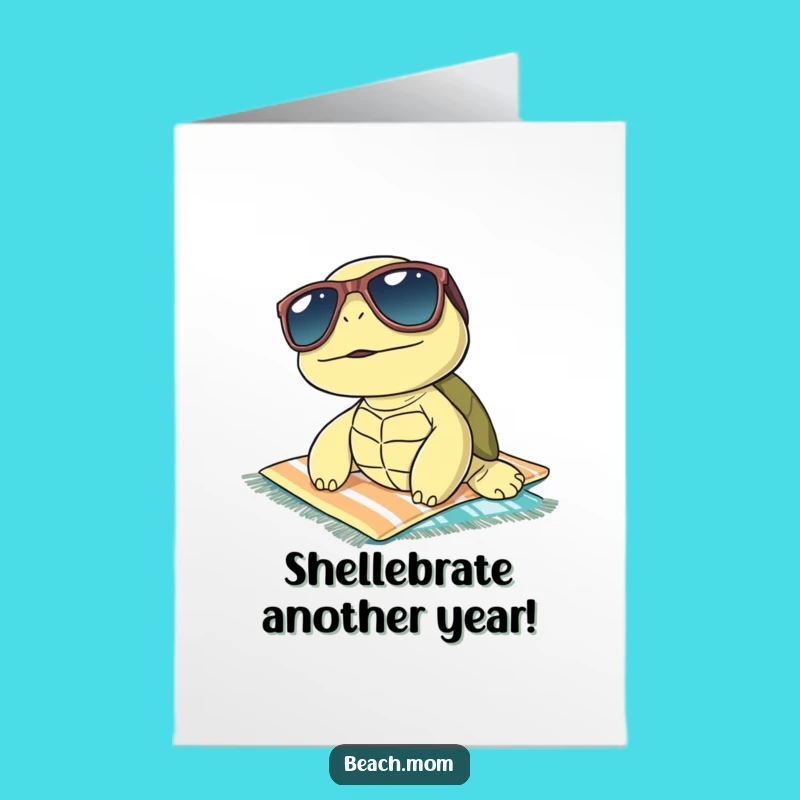 Free Printable Turtle Birthday Card: Funny Sunbathing Lounger Downloadable Gift