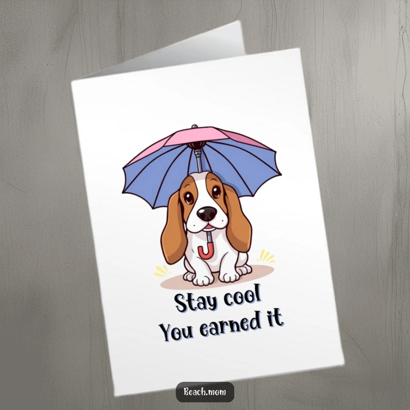 Funny Free Printable Birthday Card: Basset hound uses a small umbrella to shade itself from the bright sun.