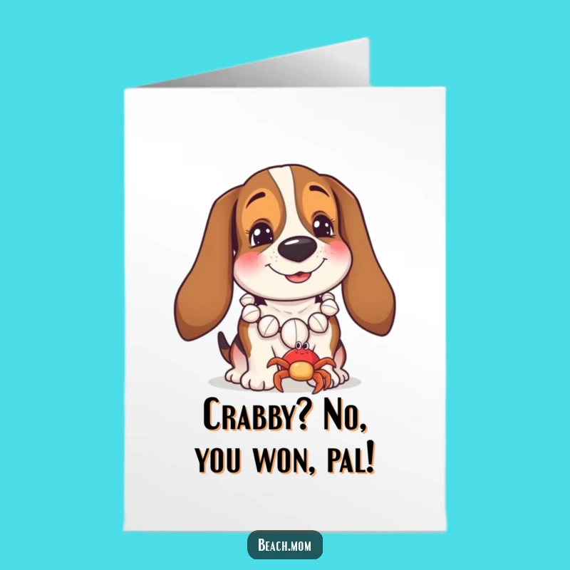 Free Printable Congrats Card: Funny Basset Hound Crab Pal Downloadable Gift