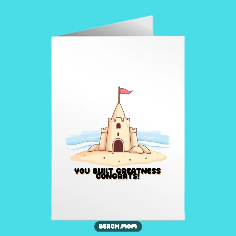 Free Printable Congrats Card: Sandcastle Waves Ocean Humor Downloadable Gift