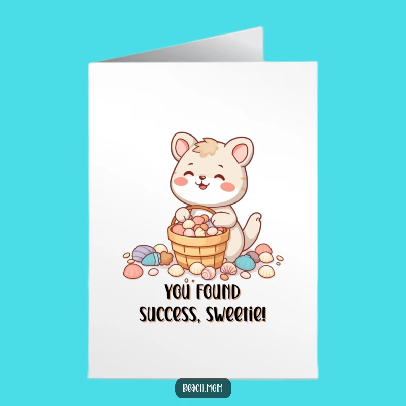 Free Printable Congrats Card: Seashell Smiles Animal, Funny Downloadable Gift for Great Finds!