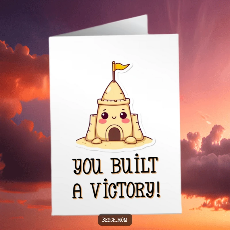 Funny Free Printable Congratulations Card: A cheerful sandcastle with a flag, celebrating success with a big grin.