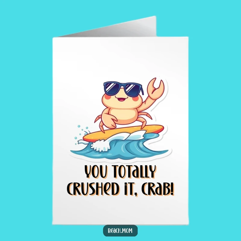 Free Printable Crab Congrats Card: Catching Waves of Success Downloadable