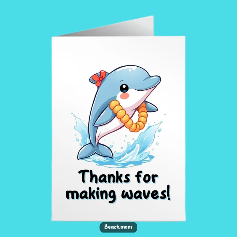 Free Printable Dolphin Thank You Card: Lei-adorned Splashy Gratitude for You