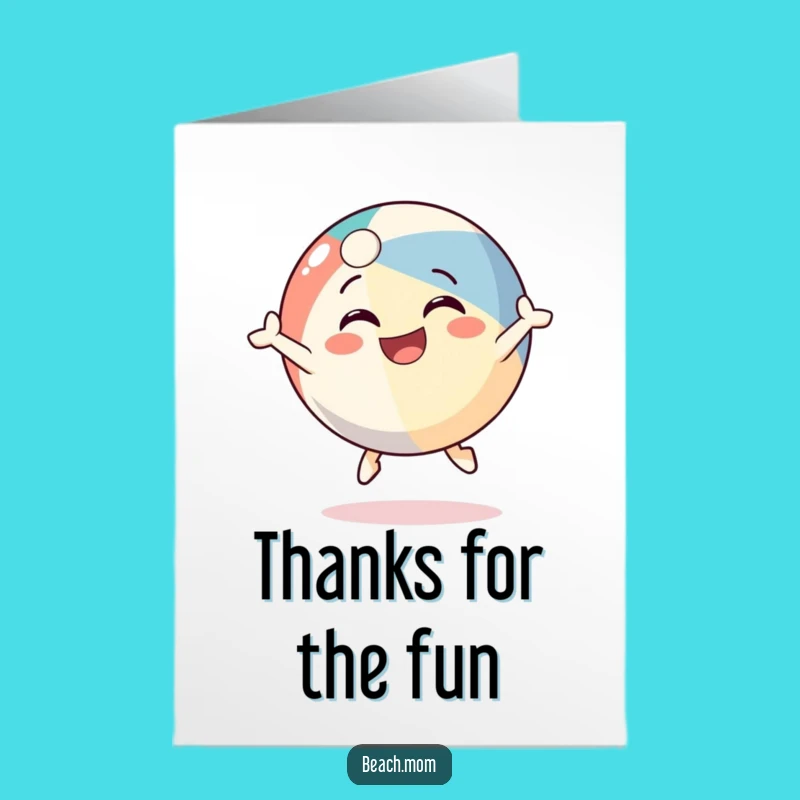 Free Printable Thank You Card: Beach Ball Gratitude Funny Downloadable Gift