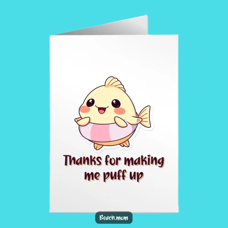 Free Printable Thank You Card: Happy Pufferfish, Funny Inflated Gratitude Gift