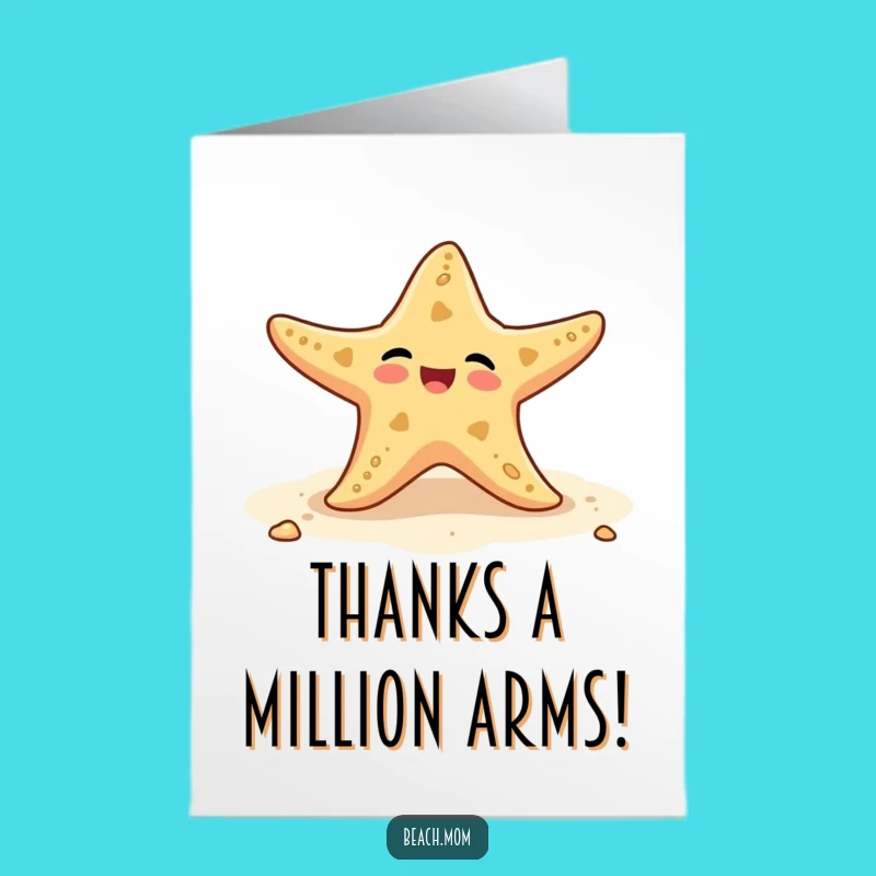 Free Printable Thank You Card: Starfish Wiggle Thanks - Funny Downloadable