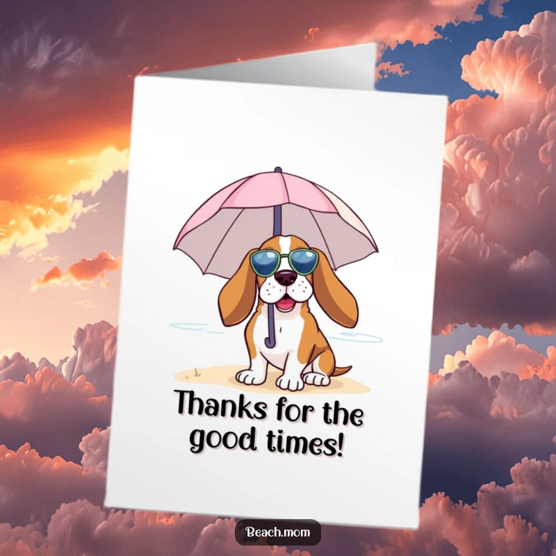 Funny free printable thank you card of a Basset Hound enjoying a beach breeze under a miniature umbrella.